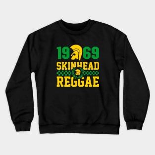 1969 Skinhead Reggae Crewneck Sweatshirt